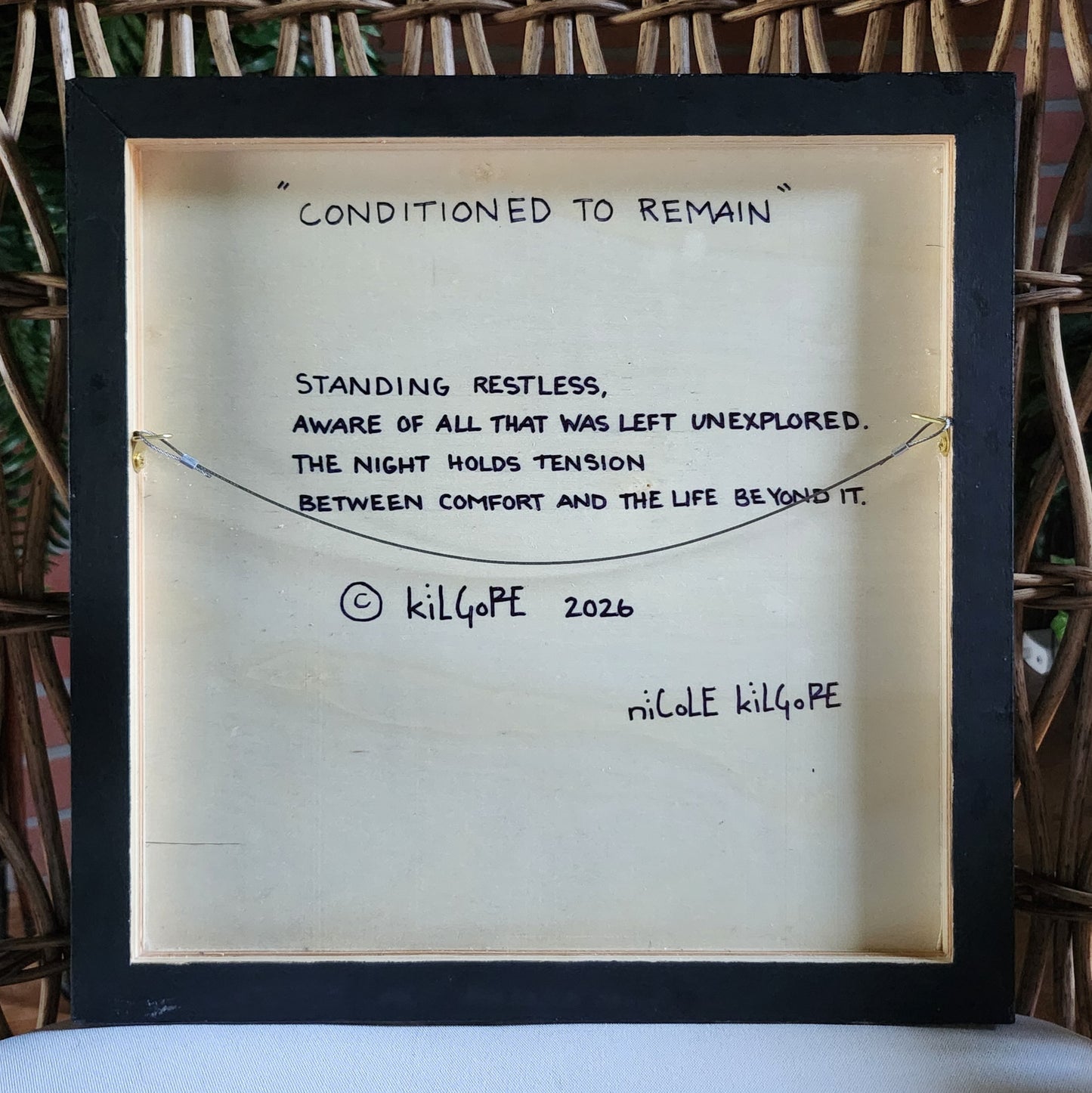 Conditioned To Remain